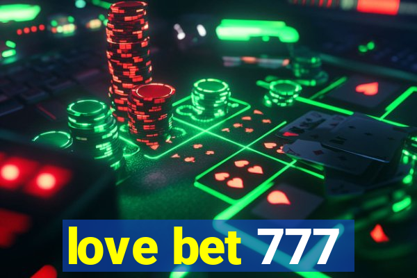 love bet 777